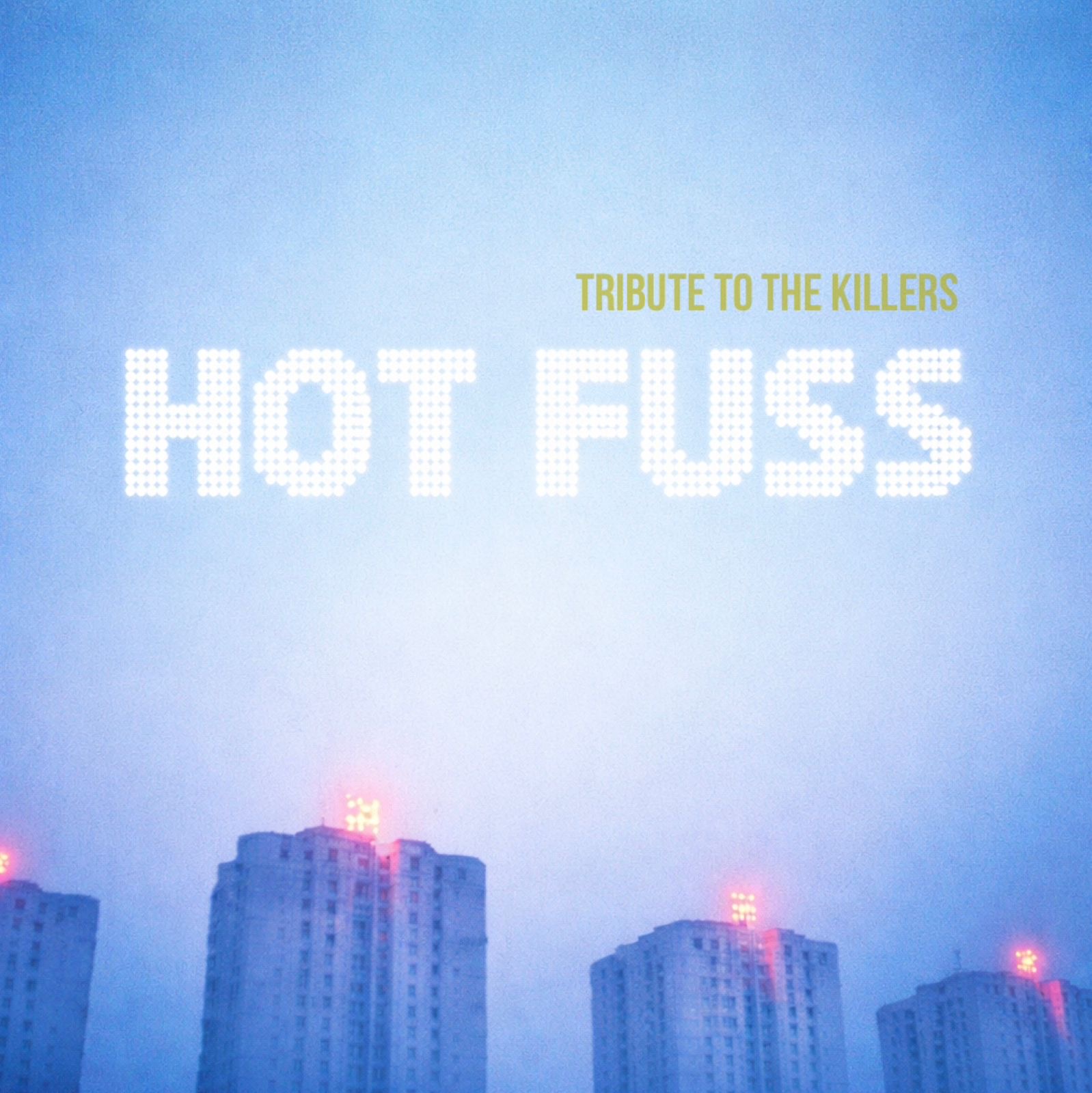 Hot Fuss